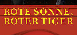 Buchcover Charlotte Kerner: Rote Sonne, roter Tiger. Rebell und Tyrann. Die Lebensgeschichte des Mao Zedong