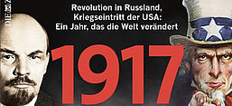 Cover der ZEIT Geschichte Ausgabe "1917", Die Zeit