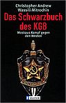 Cover von Christopher Andrew, Wassili Mitrochin: Das Schwarzbuch des KGB. Moskaus Kampf gegen den Westen. 2. Aufl., München: Ullstein Taschenbuchverlag 2001.