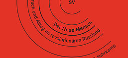 Cover von Alexander Schwarz, Rainer Rother (Hrsg.): Der Neue Mensch. Aufbruch und Alltag im revolutionären Russland, Berlin: Filmedition Suhrkamp 2017.