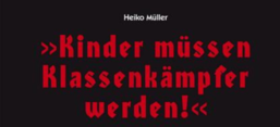 Screenshot Buchcover " „Kinder müssen Klassenkämpfer werden!“. Der kommunistische Kinderverband in der Weimarer Republik (1920–1933)", Tectum.
