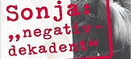 Cover von Silke Kettelhake: Sonja „negativ – dekadent“. Eine rebellische Jugend in der DDR, Hamburg: Osburg Verlag 2014.