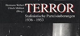 Buchcover Ulrich Mählert, Hermann Weber (Hrsg.): Terror. Stalinistische Parteisäuberungen 1936–1953
