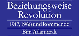 Cover des Buches "Beziehungsweise Revolution", Verlag Suhrkamp