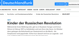 Screenshot der Webseite zu 1917. Kinder der Russischen Revolution von Deutschlandfunk