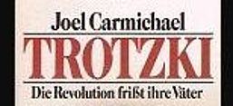 Carmichael, Trotzki, Revolution, Biographie