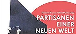 Buchcover "Partisanen einer neuen Welt – eine Geschichte der Linken und Arbeiterbewegung in der Türkei", Die Buchmacherei