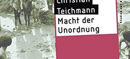 Christian Teichmann: Macht der Unordnung, Stalins Herrschaft in Zentralasien 1920-1950