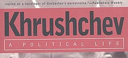William J. Tompson: Khrushchev. A political life