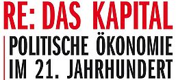 Buchcover von Mathias Greffrath (Hrsg.), RE: Das Kapital. Politische Ökonomie im 21. Jahrhundert, München: Verlag Antje Kunstmann 2017.