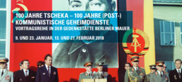 Screenshot von Flyer der Vortragsreihe: 100 Jahre Tscheka – 100 Jahre (Post-) Kommunistische Geheimdienste