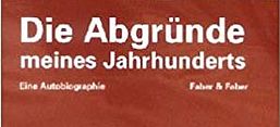 Buchcover "Die Abgründe meines Jahrhunderts", Faber & Faber
