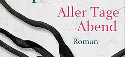 Cover des Buches "Aller Tage Abend", Verlag Knaus
