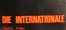 Cover: Günther Nollau: Die Internationale. Wurzeln und Erscheinungsformen des proletarischen Internationalismus, Köln/ Berlin: Kiepenheuer & Witsch, 2. Aufl. 1961.
