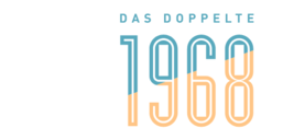 Flyer der Veranstaltungsreihe: Das doppelte 1968. Hoffnung – Aufbruch – Protest