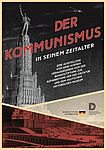 Plakatausstellung "Der Kommunismus in seinem Zeitalter" - © Bundesstiftung Aufarbeitung