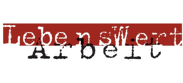 LebensWert Arbeit