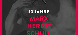10 Jahre Marx Herbstschule, marx200