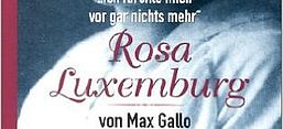 Max Gallo: Rosa Luxemburg