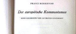 Cover von Franz Borkenau: Der europäische Kommunismus. Seine Geschichte von 1917 bis zur Gegenwart, München: Leo Lehnen Verlag 1952.