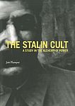 Cover von Jan Plamper: The Stalin Cult. A Study in the Alchemy of Power, New Haven and London: Yale University Press 2012.