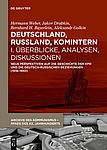 Buchcover Bernhard H. Bayerlein, Jakov Drabkin, Aleksandr Galkin, Hermann Weber (Hrsg.): Deutschland, Russland, Komintern - I. Überblicke, Analysen, Diskussionen