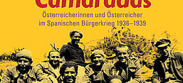 Cover des Buches Camaradas. Österreicherinnen und Österreicher im Spanischen Bürgerkrieg 1936–1939, , Clio Verlag
