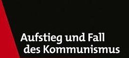 Buchcover Archie Brown: Aufstieg und Fall des Kommunismus