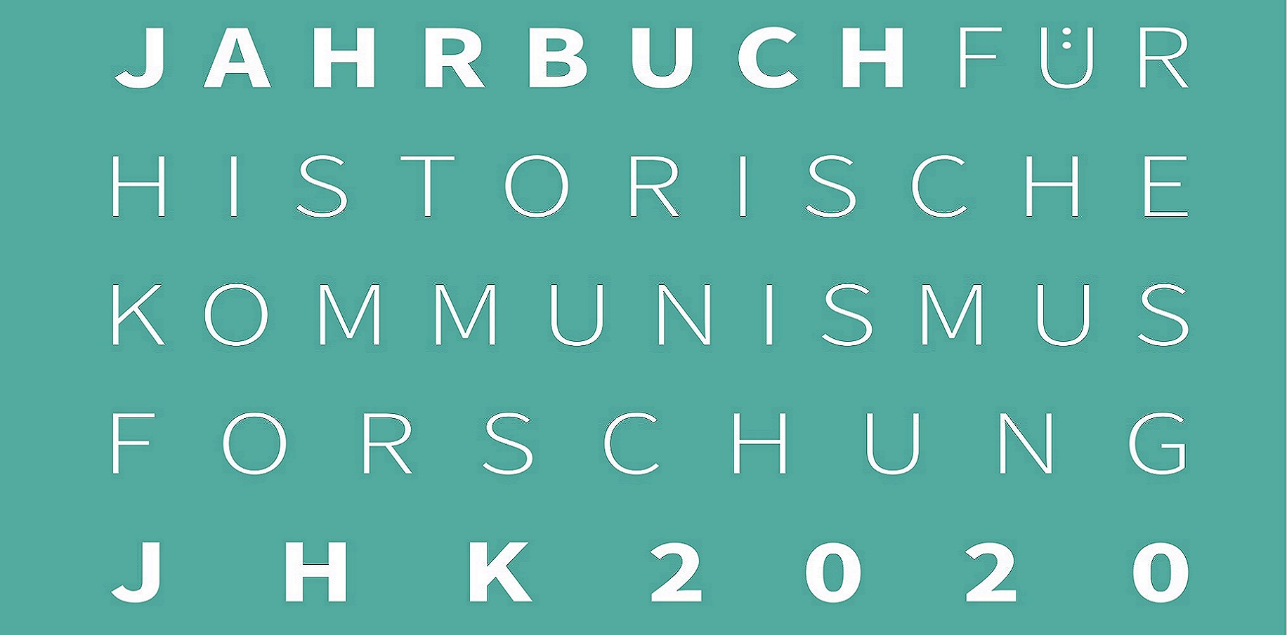 Ulrich Mählert, Felix Wemheuer (Gastherausgeber der Ausgabe 2020) u.a. im Auftrag der Bundesstiftung Aufarbeitung (Hrsg.): Jahrbuch für Historische Kommunismusforschung 2020, Berlin: Metropol Verlag 2020.