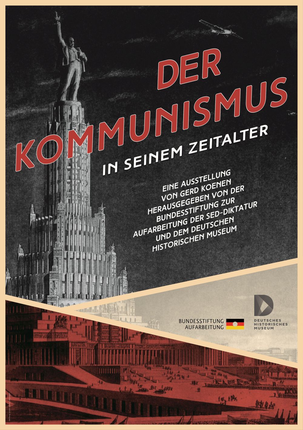 Plakatausstellung "Der Kommunismus in seinem Zeitalter" - © Bundesstiftung Aufarbeitung