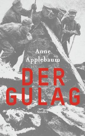 Buchcover Anne Applebaum: Der Gulag
