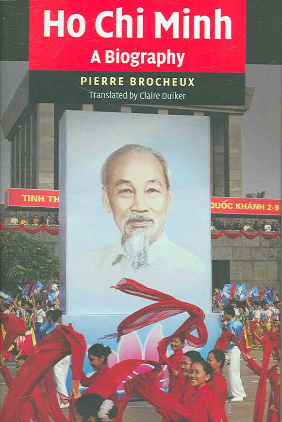 Buchcover Pierre Brocheux: Ho Chi Minh. A Biography