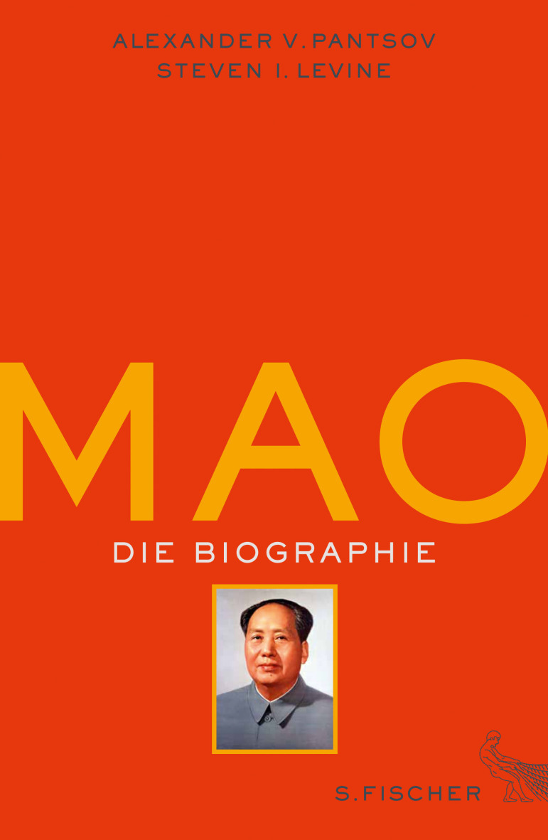Buchcover Alexander V. Pantsov, Stephen I. Levine: Mao. Die Biographie