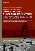 Buchcover Bernhard H. Bayerlein, Jakov Drabkin, Hermann Weber (Hrsg.): Deutschland, Russland, Komintern - II. Dokumente (1918–1943) 