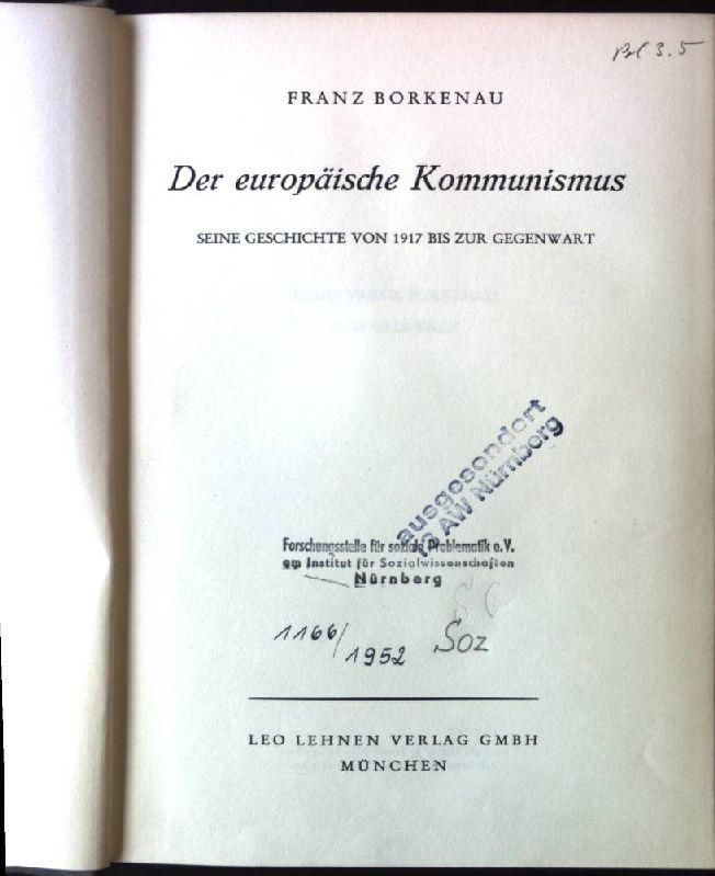 Cover von Franz Borkenau: Der europäische Kommunismus. Seine Geschichte von 1917 bis zur Gegenwart, München: Leo Lehnen Verlag 1952.