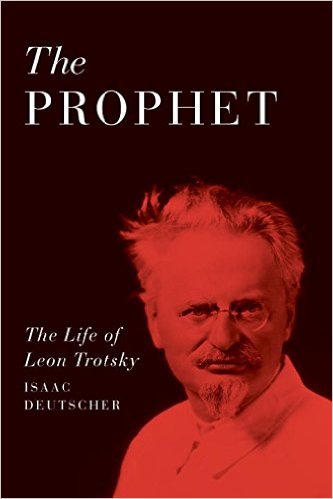 Cover von Isaac Deutscher: The Prophet. The Life of Leon Trotsky, London: Verso 2015.