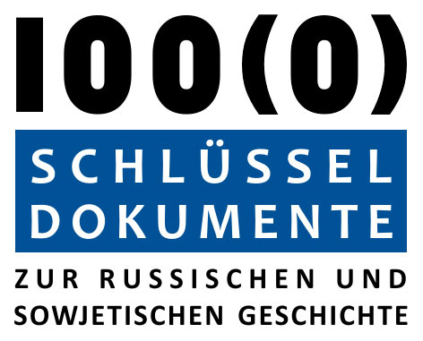 100(0) Schlüsseldokumente zur russischen und sowjetischen Geschichte